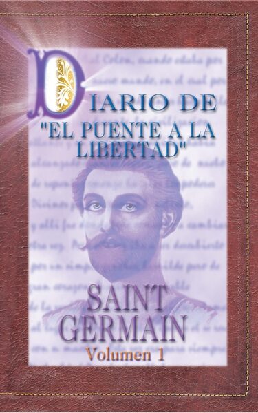 Portada de Diario de El Puente a la Libertad – Saint Germain, vol. 1