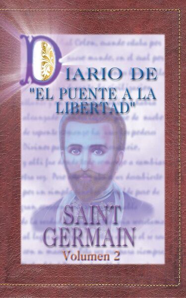 Portada de Diario de El Puente a la Libertad – Saint Germain, vol. 2