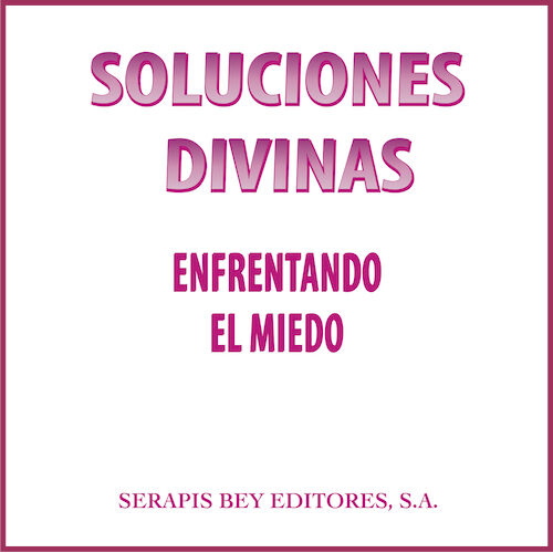 Portada de Soluciones divinas – enfrentando el miedo