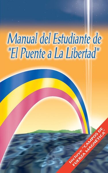 Portada de Manual del estudiante de «El Puente a la Libertad»