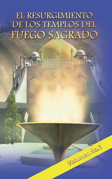 Portada de El resurgimiento de los Templos del Fuego Sagrado, vol. 1