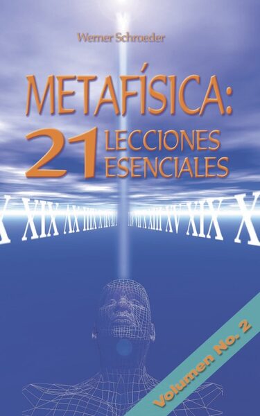 Portada de Metafísica: 21 lecciones esenciales, vol. 2 (Werner Schroeder)